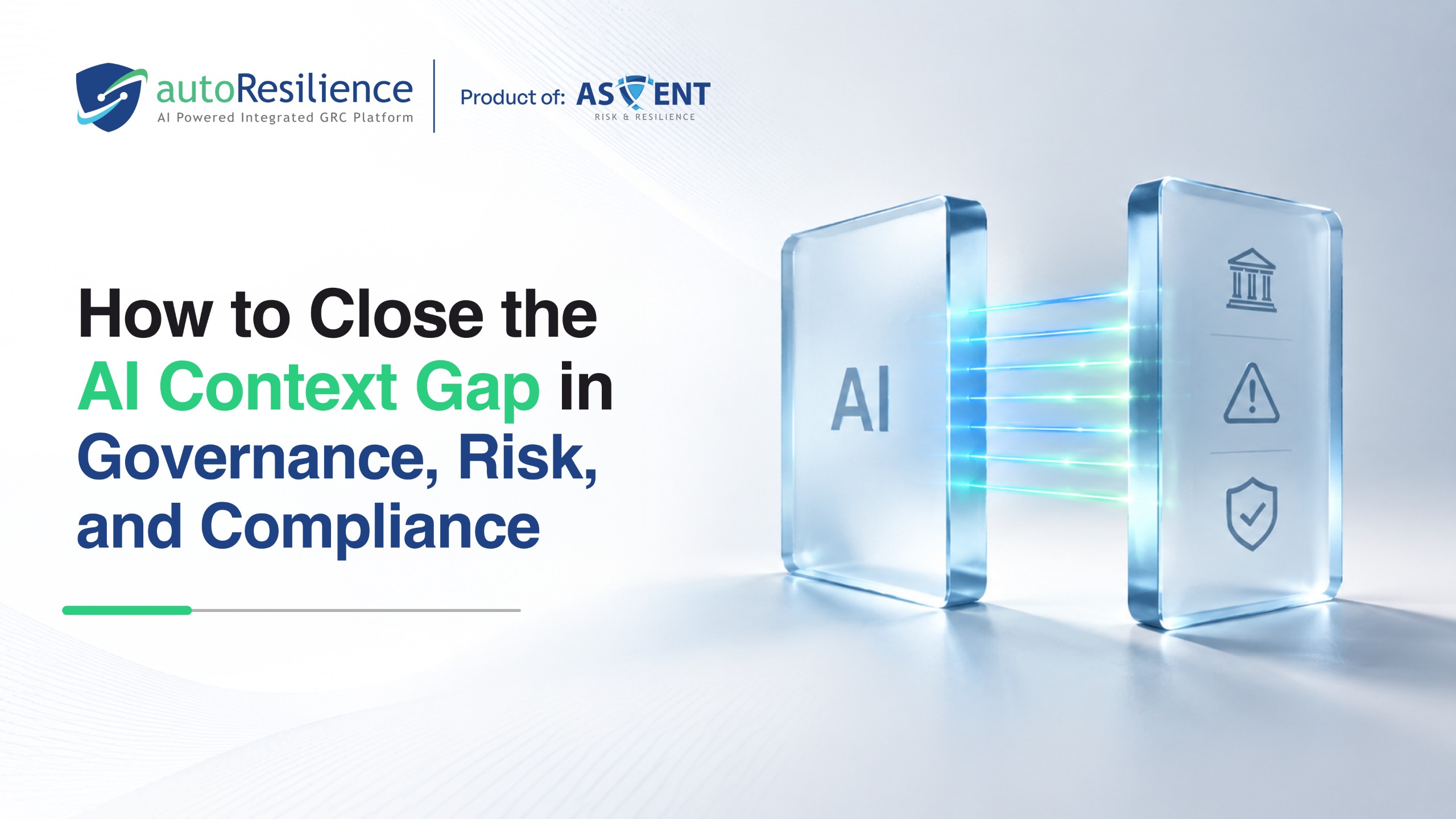 AI Context Gap in Governance Risk & compliance