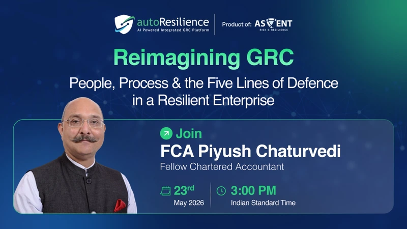 Reimagining GRC: People, Process & the Five Lines of Defence in a Resilient Enterprise